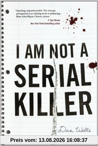 I Am Not a Serial Killer (John Cleaver Books)