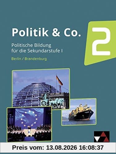 Politik & Co. - Berlin/Brandenburg / Sozialkunde und Politische Bildung: Politik & Co. - Berlin/Brandenburg / Politik & Co. Berlin/Brandenburg 2: ... Bildung / Für die Jahrgangsstufen 9/10