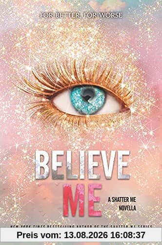 Believe Me (The Shatter Me)