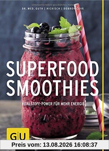 Superfood-Smoothies (GU Diät & Gesundheit)