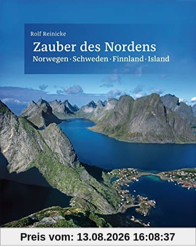 Zauber des Nordens: Norwegen - Schweden- Finnland - Island