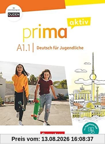Prima aktiv - Deutsch für Jugendliche - A1: Band 1: Kursbuch - Inkl. PagePlayer-App und interaktiven Übungen