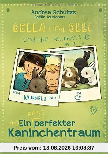 Bella und Olli - Ein (fast) perfekter Kaninchentraum
