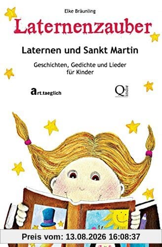 Laternenzauber - Laternen und Sankt Martin: Geschichten und Lieder