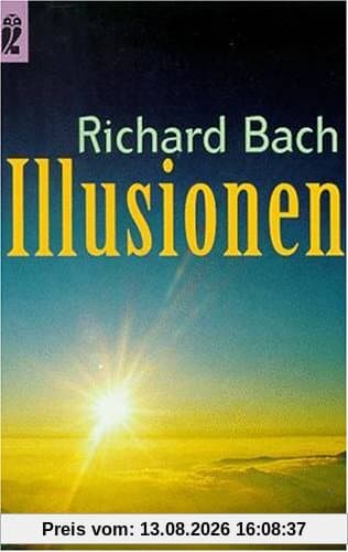 Illusionen. Die Abenteuer eines Messias wider Willen