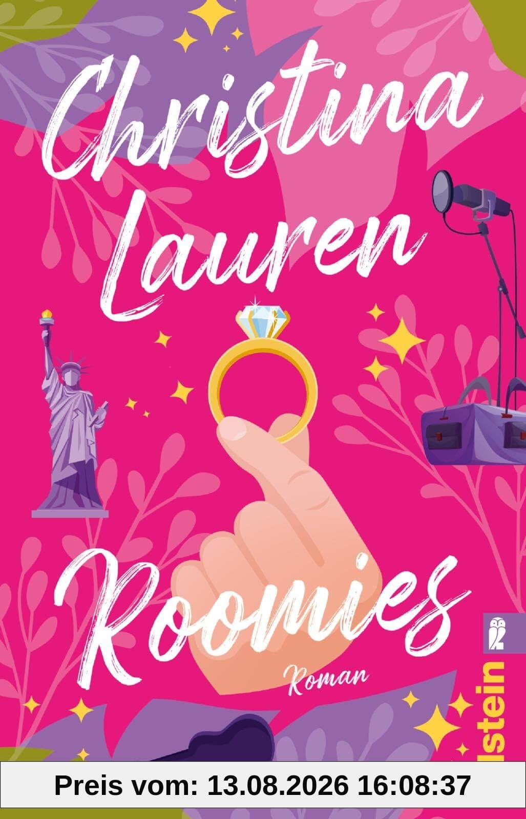 Roomies: Roman | Eine herzergreifende RomCom von Tiktok-Star und Bestsellerautorin Christina Lauren