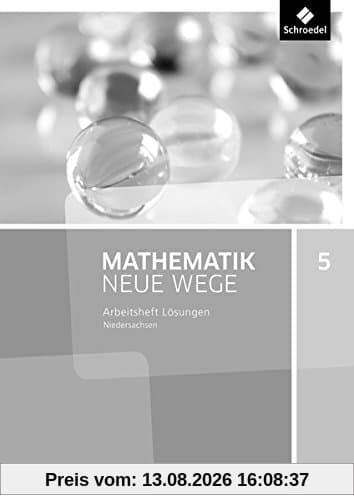 Mathematik Neue Wege SI - Ausgabe 2015 G9 für Niedersachsen: Lösungen Arbeitsheft 5