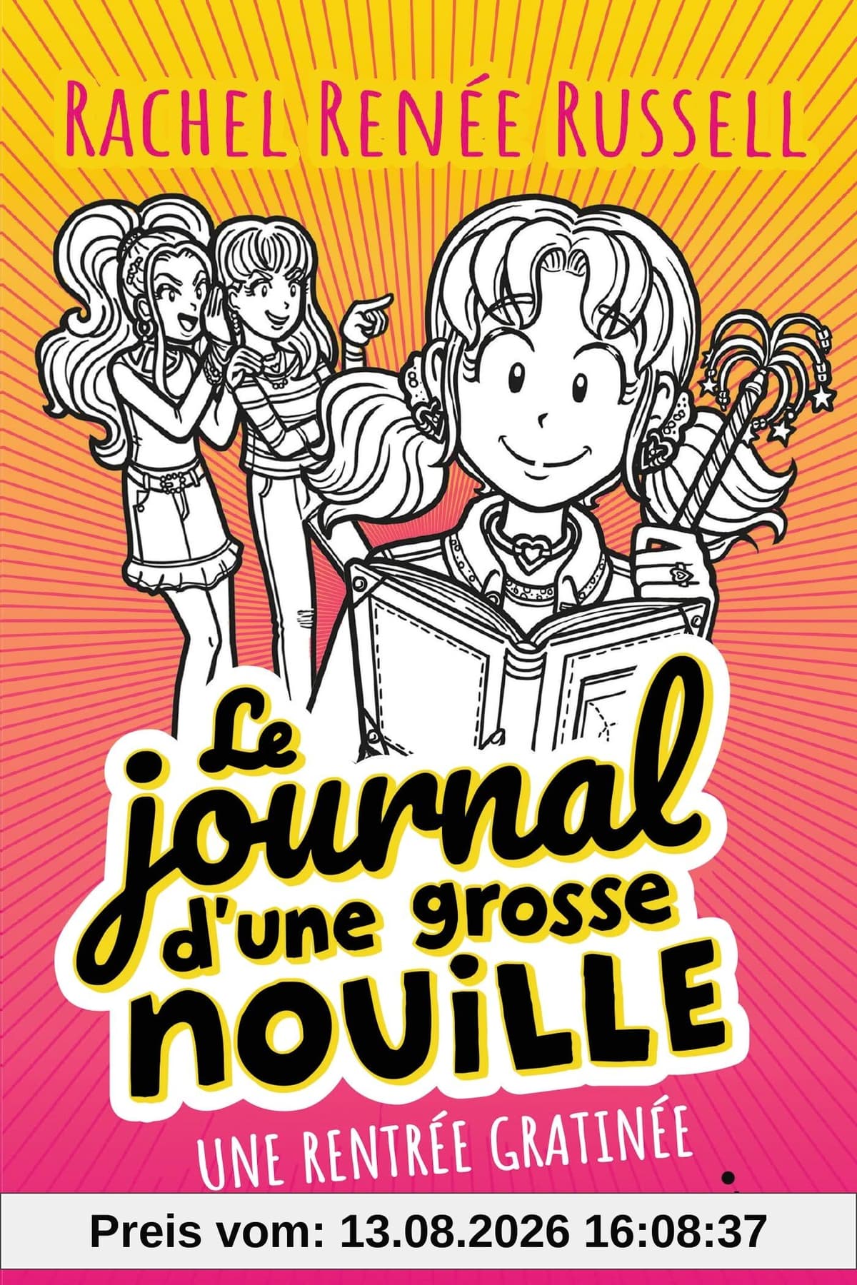 Le journal d'une grosse nouille. Vol. 1. Une rentrée gratinée