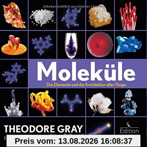 Moleküle - Die Elemente und die Architektur aller Dinge