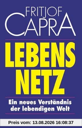 Lebensnetz. Ein neues Verständnis der lebendigen Welt