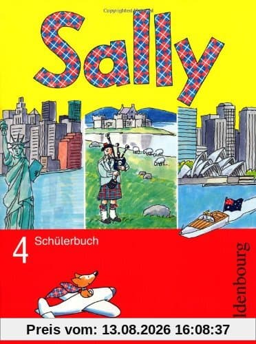 Sally 4. Jahrgangsstufe. Schülerbuch: Lehrwerk für den Englischunterricht ab Klasse 3