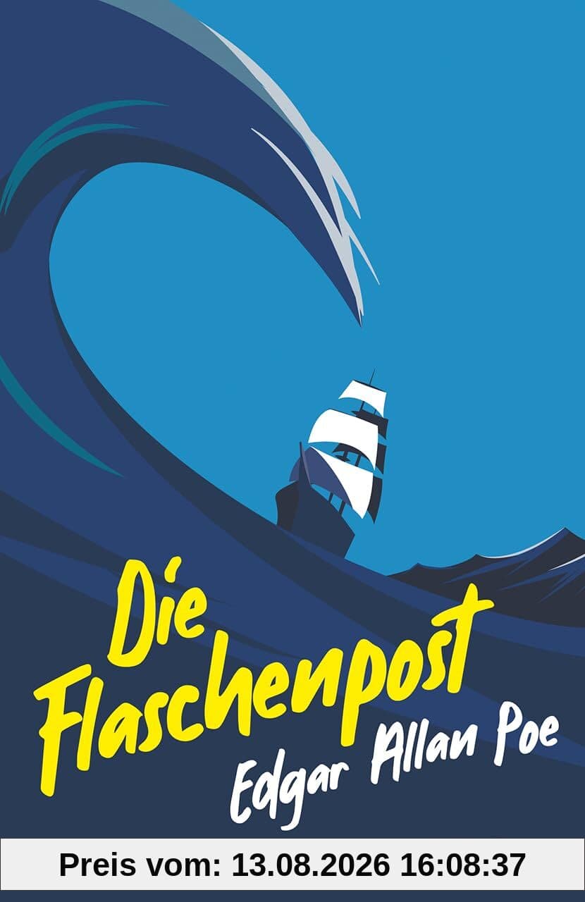 Die Flaschenpost. Erzählungen: Eine spannende Geschichte über die Abenteuer auf einem Geisterschiff (Reclams Universal-Bibliothek)