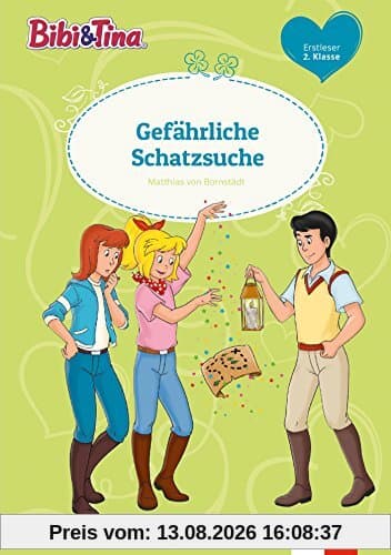 Bibi & Tina - Gefährliche Schatzsuche: Erstleser 2. Klasse (Bibi und Tina - Lesen lernen mit Bibi und Tina)