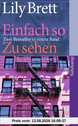 Einfach so/ Zu sehen: Zwei Romane (suhrkamp taschenbuch)