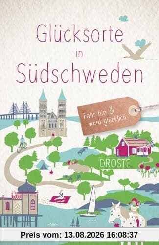 Glücksorte in Südschweden: Fahr hin & werd glücklich