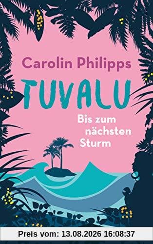 Tuvalu: Bis zum nächsten Sturm