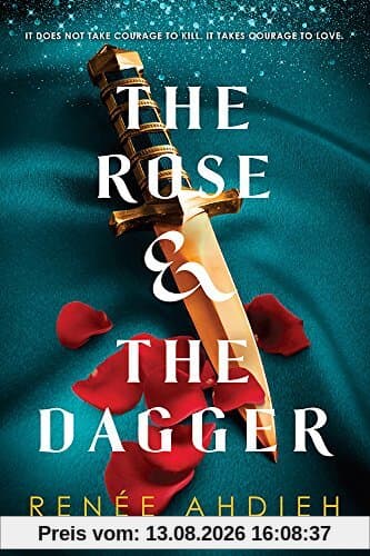 The Rose and the Dagger: The Wrath and the Dawn Book 2