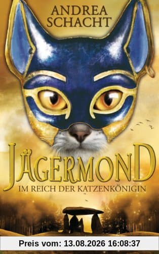 Jägermond 1 - Im Reich der Katzenkönigin: Roman