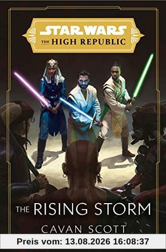 Star Wars: The Rising Storm (The High Republic) (Star Wars: The High Republic, Band 2)