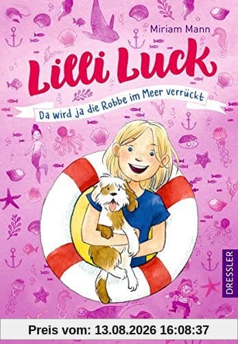 Lilli Luck: Da wird ja die Robbe im Meer verrückt