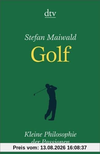 Golf: Kleine Philosophie der Passionen