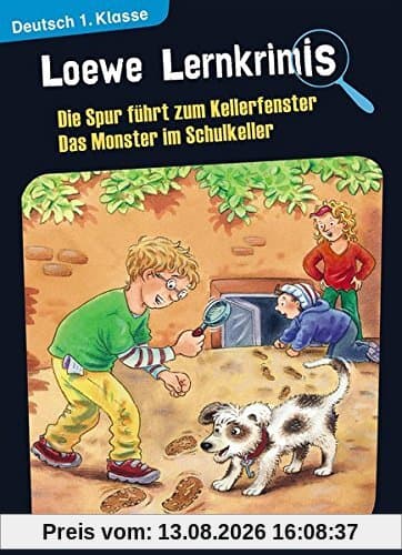 Loewe Lernkrimis - Die Spur führt zum Kellerfenster / Das Monster im Schulkeller: Deutsch 1. Klasse