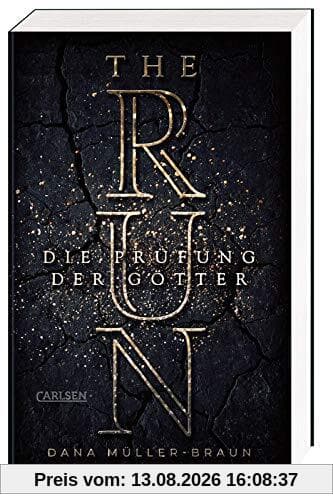 The Run. Die Prüfung der Götter: High-Fantasy-Liebesroman über eine starke Heldin und ein göttliches Schicksal
