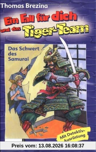 Ein Fall für dich und das Tiger-Team, Bd.29, Das Schwert des Samurai: Rate-Krimi-Serie