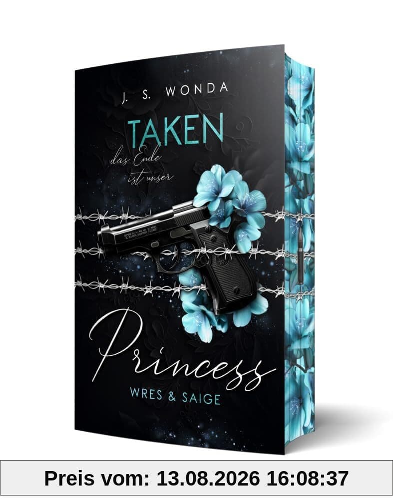 Taken Princess 3: Das Ende ist unser | Mit wunderschönem Farbschnitt