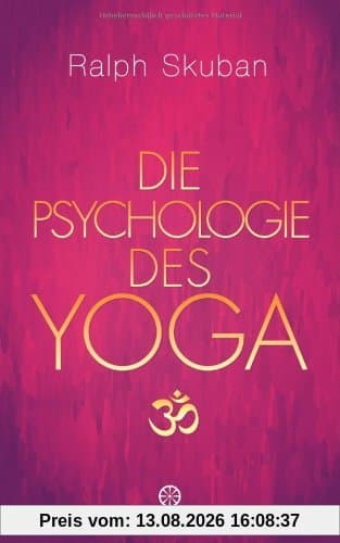 Die Psychologie des Yoga