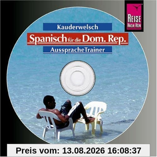 Reise Know-How Kauderwelsch Spanisch für die Dominikanische Republik AusspracheTrainer (Audio-CD): Kauderwelsch-CD