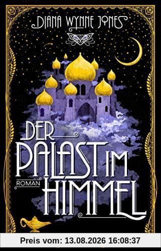 Der Palast im Himmel: Roman (Die Howl-Saga)