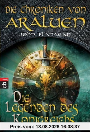 Die Chroniken von Araluen - Die Legenden des Königreichs: Band 11