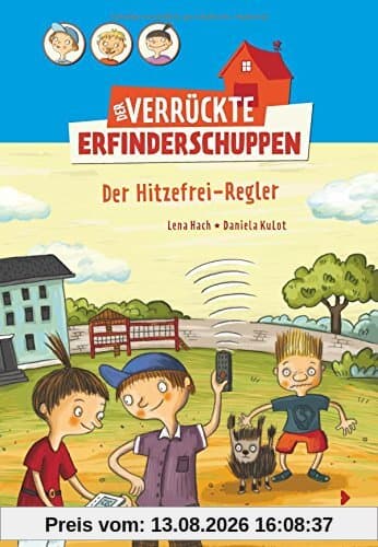 Der verrückte Erfinderschuppen: Der Hitzefrei-Regler