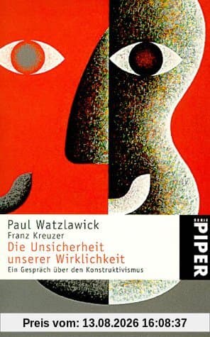 Die Unsicherheit unserer Wirklichkeit: Ein Gespräch über den Konstruktivismus
