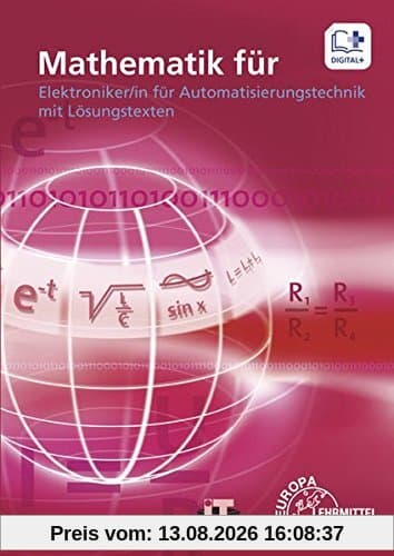 Mathematik für Elektroniker/in für Automatisierungstechnik: mit Lösungstexten