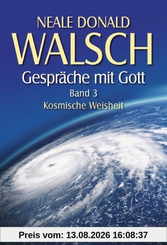 Gespräche mit Gott - Band 3: Kosmische Weisheit