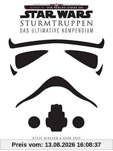 Star Wars: Sturmtruppen: Das ultimative Kompendium