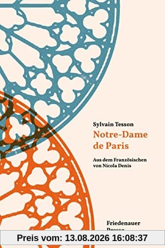 Notre-Dame de Paris: O Königin der Schmerzen (Friedenauer Presse Wolffs Broschur)