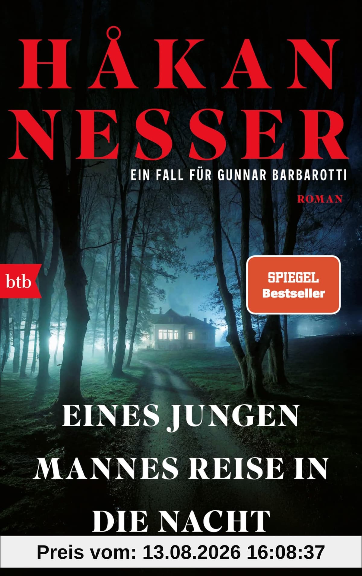 Eines jungen Mannes Reise in die Nacht: Roman