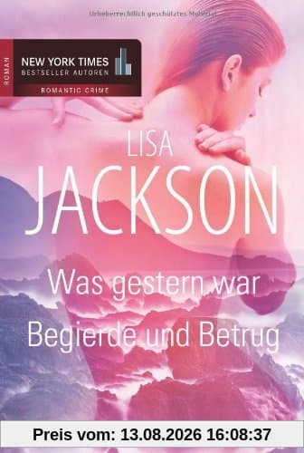 Was gestern war / Begierde und Betrug