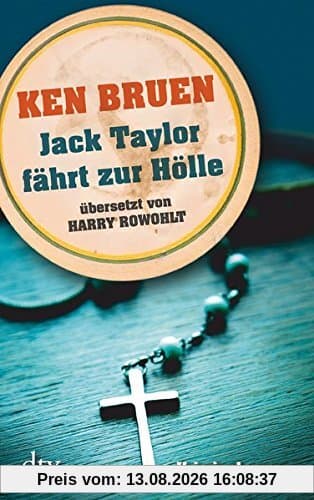 Jack Taylor fährt zur Hölle (Bd. 3): Kriminalroman