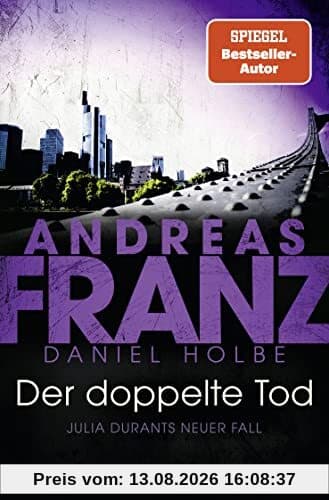 Der doppelte Tod: Julia Durants neuer Fall | SPIEGEL Bestseller-Autor (Julia Durant ermittelt, Band 23)