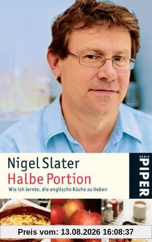 Halbe Portion: Wie ich lernte, die englische Küche zu lieben
