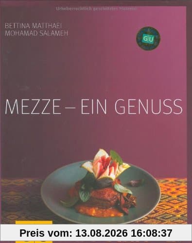 Mezze - ein Genuss (GU Für den Genuss)