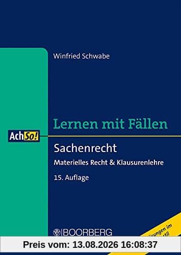 Sachenrecht: Materielles Recht & Klausurenlehre, Lernen mit Fällen