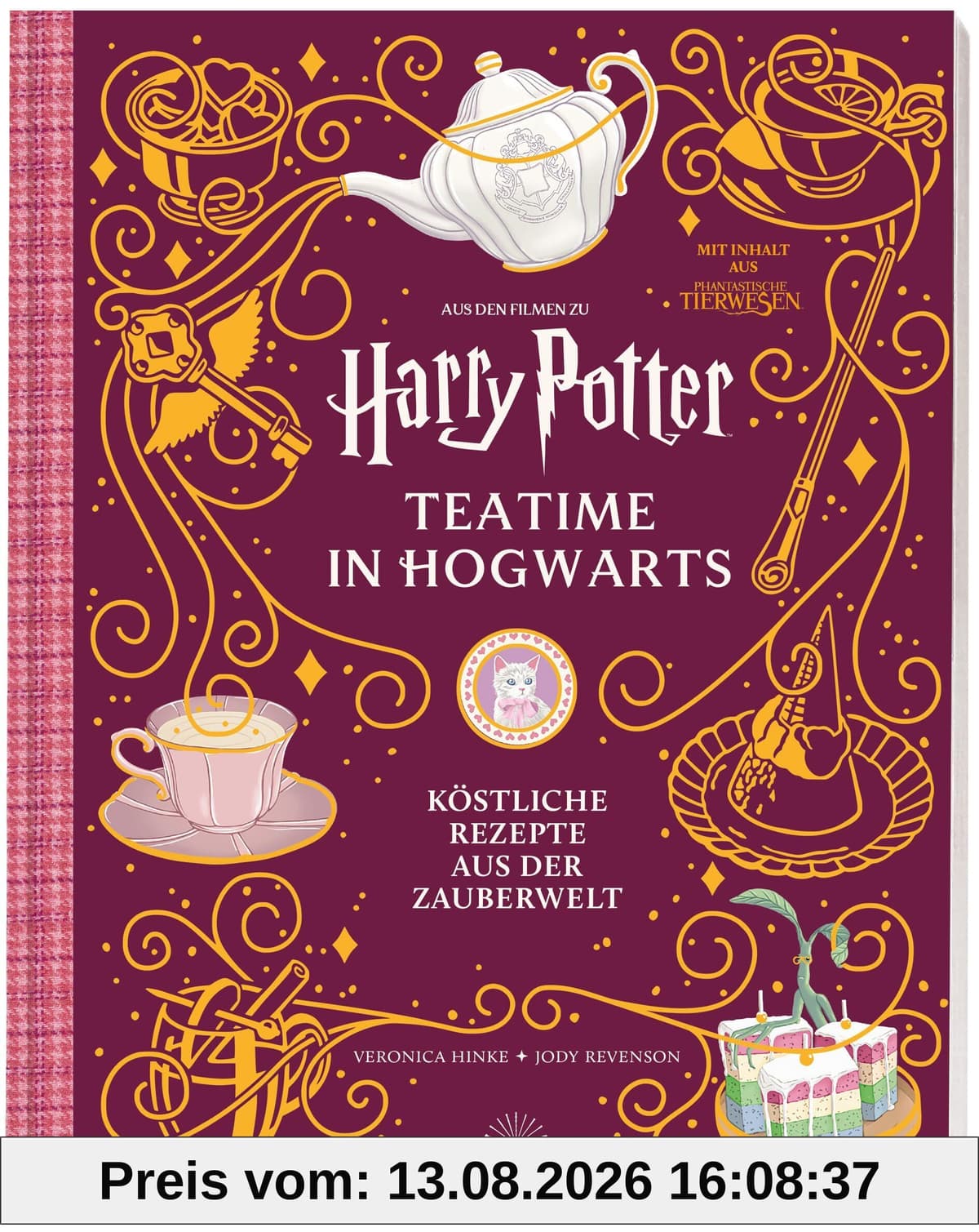 Aus den Filmen zu Harry Potter: Teatime in Hogwarts - Köstliche Rezepte aus der Zauberwelt