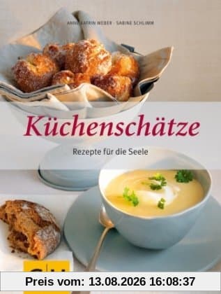 Küchenschätze: Rezepte für die Seele (GU Themenkochbuch)