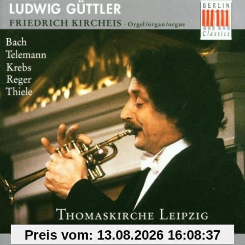Musik für Trompete, Corno da caccia und Orgel aus der Thomaskirche zu Leipzig