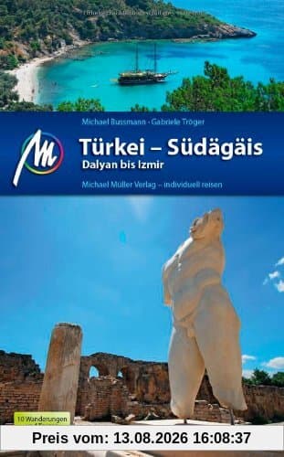 Türkei - Südägäis: Reiseführer mit vielen praktischen Tipps